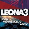 Krimi Og Spaending North Audio Publishing Leona - Uden Menneskelig Vaerdi (Bog, Paperback, Dansk)