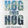 Krimi Og Spaending Forlaget Mellemgaard Hog Over Hog Pa Skagen Badehotel (Haeftet, Dansk)