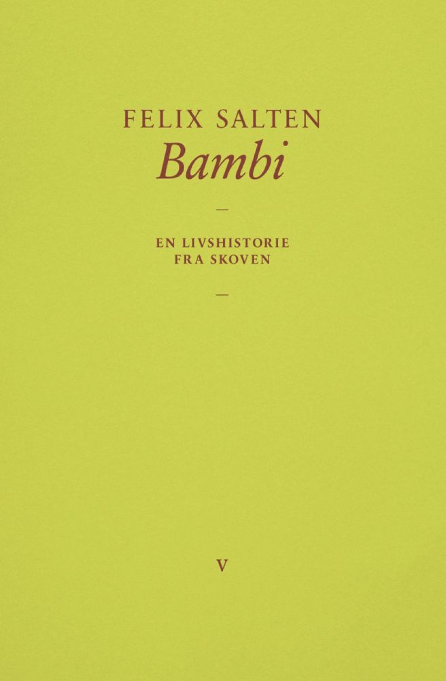 Romantisk Skonlitteratur Forlaget Virkelig Bambi: En Livshistorie Fra Skoven (Bog, Hardback, Dansk)