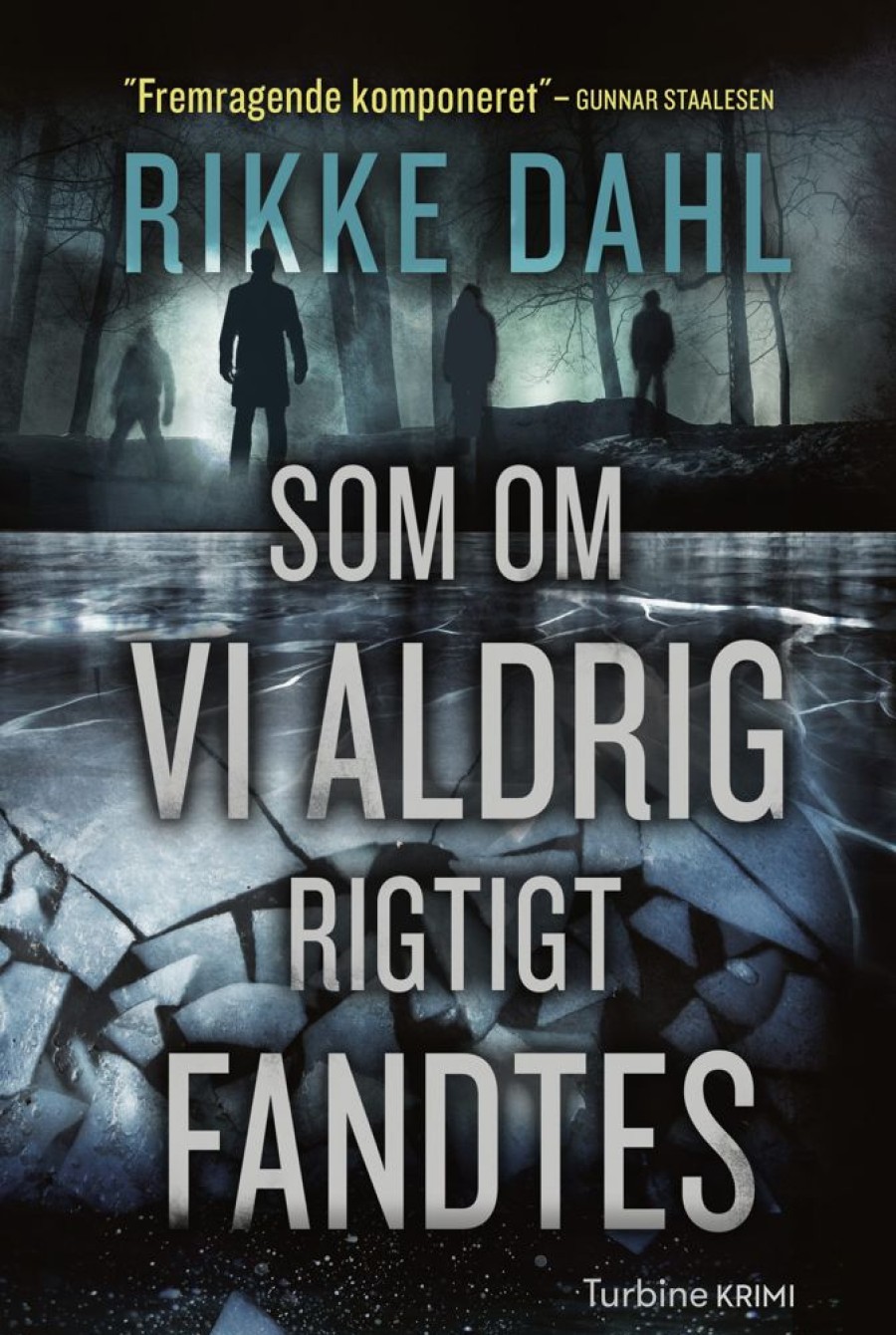 Krimi Og Spaending Turbine Som Om Vi Aldrig Rigtigt Fandtes (Bog, Hardback, Dansk)