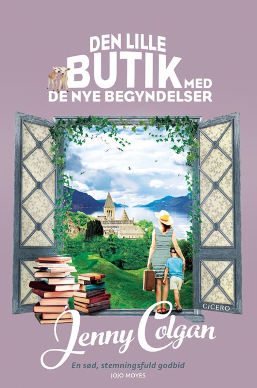 Romantisk Skonlitteratur Cicero Den Lille Butik Med De Nye Begyndelser (Bog, Indbundet, Dansk)