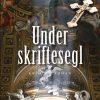 Krimi Og Spaending Forlaget Farfalla Under Skriftesegl (Bog, Paperback, Dansk)