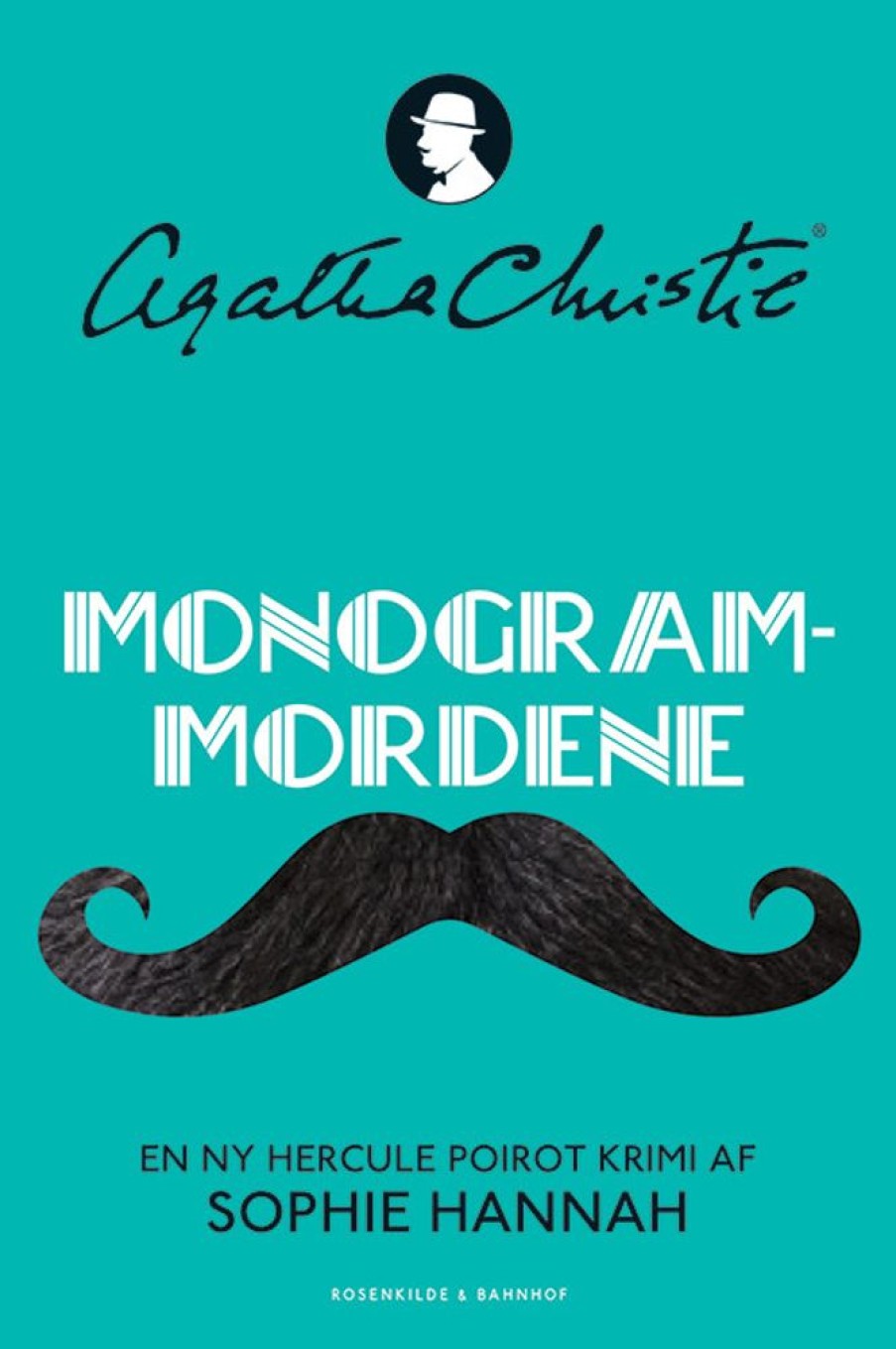 Krimi Og Spaending Rosenkilde & Bahnhof Monogram-Mordene: Det Nye Hercule Poirot-Mysterium (Bog, Haeftet, Dansk)