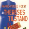 Romantisk Skonlitteratur Gyldendal Thereses Tilstand (Bog, Paperback, Dansk)