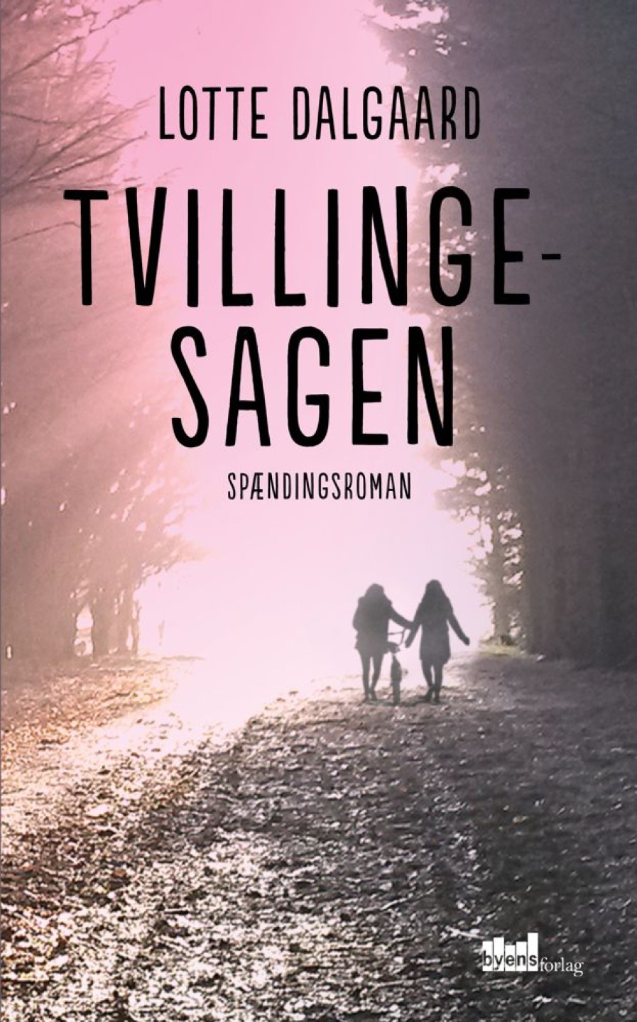 Krimi Og Spaending Byens Forlag Tvillingesagen: Spaendingsroman (Bog, Haeftet, Dansk)