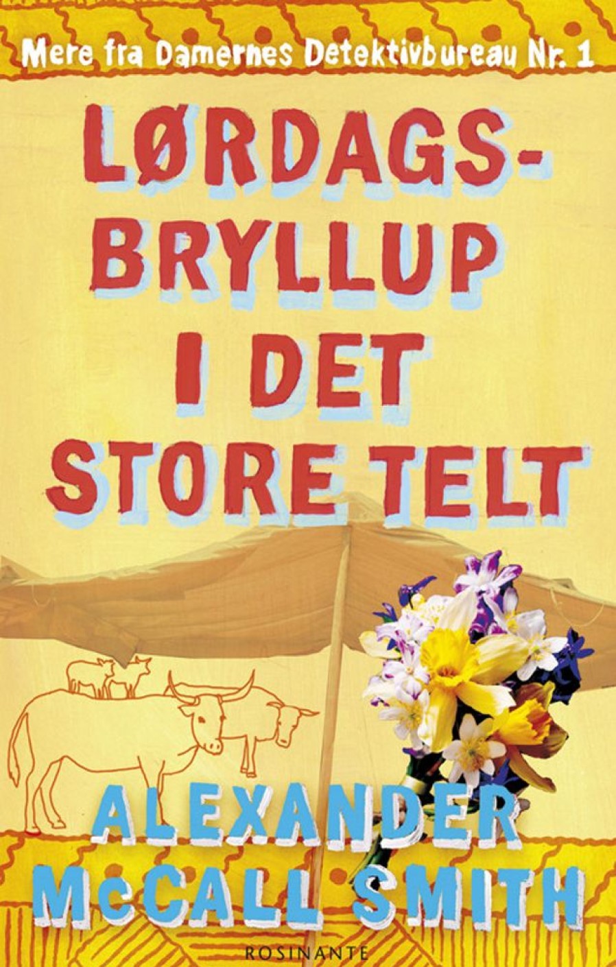 Krimi Og Spaending Rosinante Lordagsbryllup I Det Store Telt (Bog, Haeftet, Dansk)