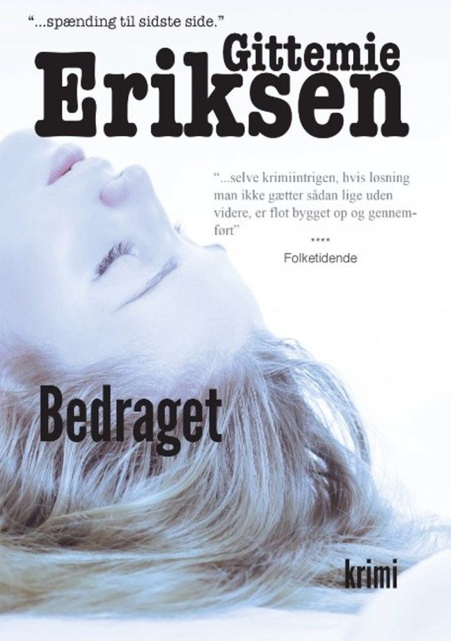 Krimi Og Spaending Books on demand Bedraget: En Pia Holm Krimi (Bog, Paperback, Dansk)