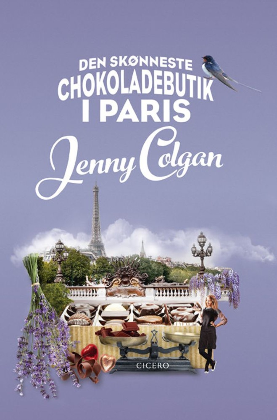 Romantisk Skonlitteratur Cicero Den Skonneste Chokoladebutik I Paris (Bog, Indbundet, Dansk)