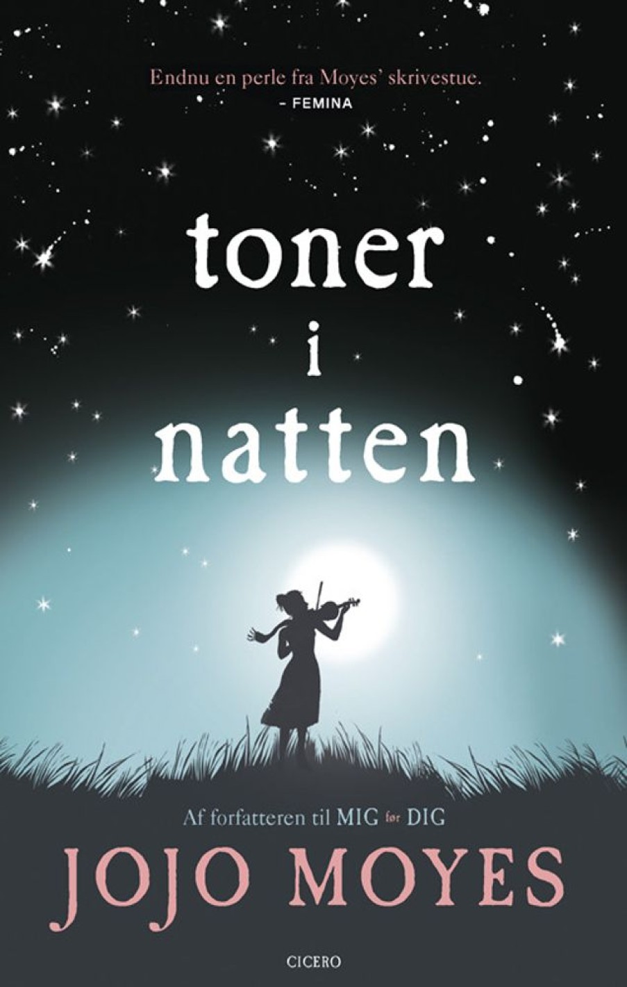 Romantisk Skonlitteratur Cicero Toner I Natten (Bog, Paperback, Dansk)