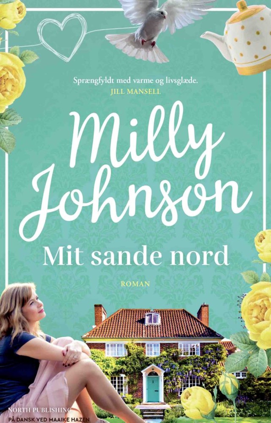 Romantisk Skonlitteratur North Audio Publishing Mit Sande Nord (Bog, Paperback, Dansk)