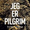 Krimi Og Spaending Politikens Forlag Jeg Er Pilgrim (Bog, Paperback, Dansk)