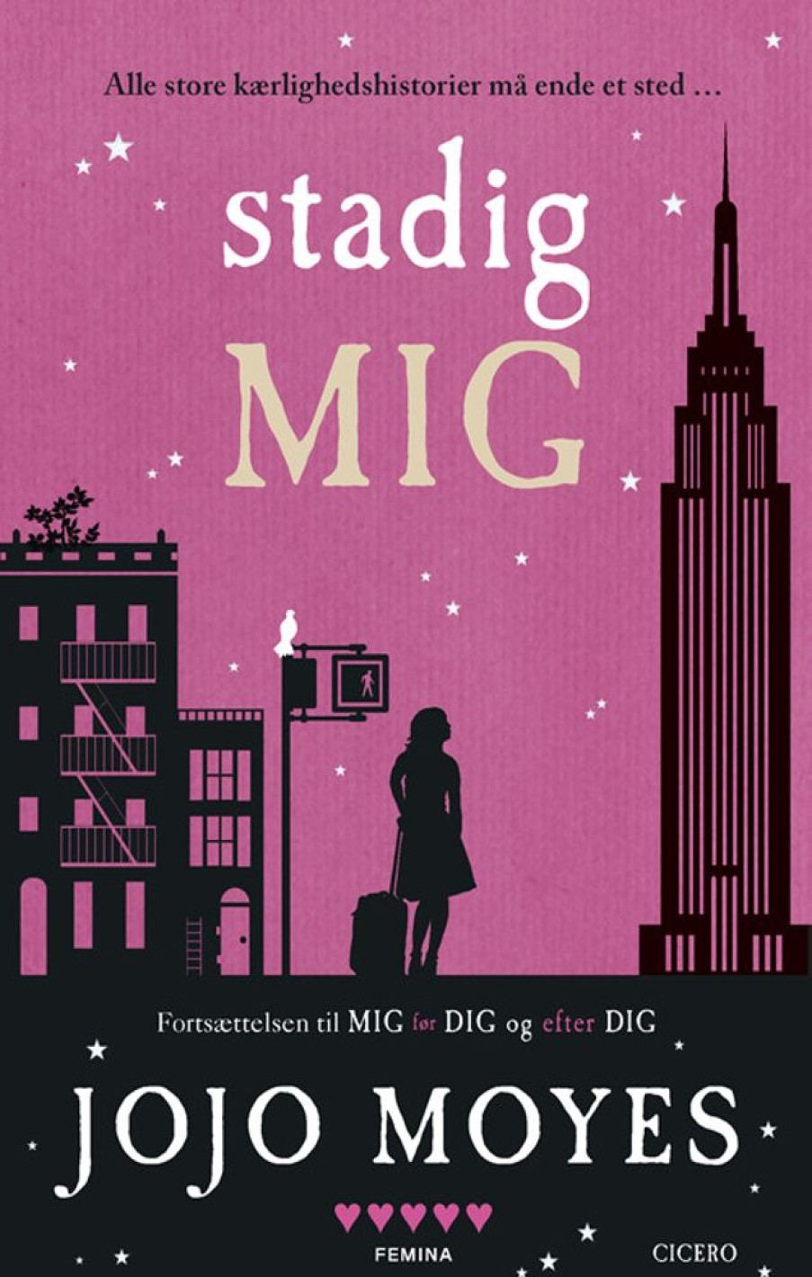 Romantisk Skonlitteratur Cicero Stadig Mig (Bog, Paperback, Dansk)