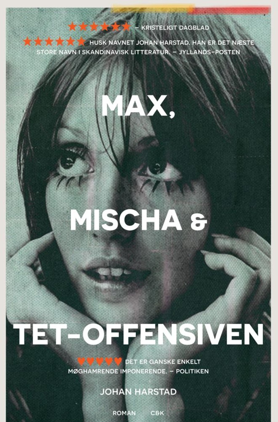 Romantisk Skonlitteratur C & K Max, Mischa Og Tet-Offensiven (Bog, Haeftet, Dansk)