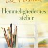 Romantisk Skonlitteratur Forlaget Zara Hemmelighedernes Atelier (Bog, Paperback, Dansk)