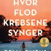 Romantisk Skonlitteratur Gyldendal Hvor Flodkrebsene Synger (Ebog, Epub, Dansk)