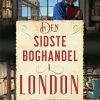 Romantisk Skonlitteratur Lindhardt og Ringhof Den Sidste Boghandel I London (Bog, Indbundet, Dansk)