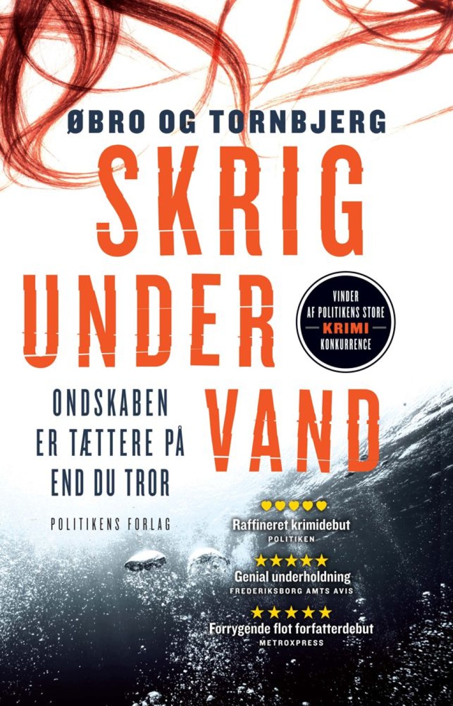 Krimi Og Spaending Politikens Forlag Skrig Under Vand (Bog, Hardback, Dansk)