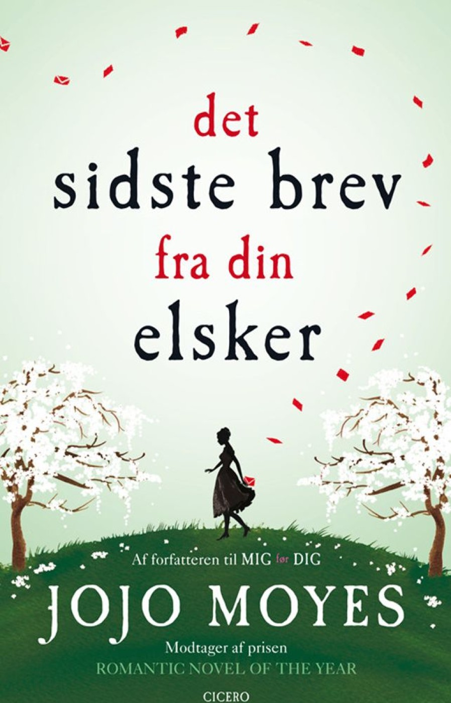 Romantisk Skonlitteratur Cicero Det Sidste Brev Fra Din Elsker (Bog, Indbundet, Dansk)