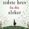 Romantisk Skonlitteratur Cicero Det Sidste Brev Fra Din Elsker (Bog, Paperback, Dansk)