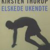 Romantisk Skonlitteratur Gyldendal Elskede Ukendte (Bog, Paperback, Dansk)