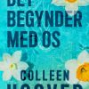 Romantisk Skonlitteratur Lindhardt og Ringhof Det Begynder Med Os (Ebog, Epub, Dansk)