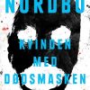 Krimi Og Spaending Politikens Forlag Kvinden Med Dodsmasken (Bog, Haeftet, Dansk)