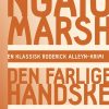 Krimi Og Spaending Rosenkilde & Bahnhof Ngaio Marsh 24 - Den Farlige Handske (Haeftet, Dansk)