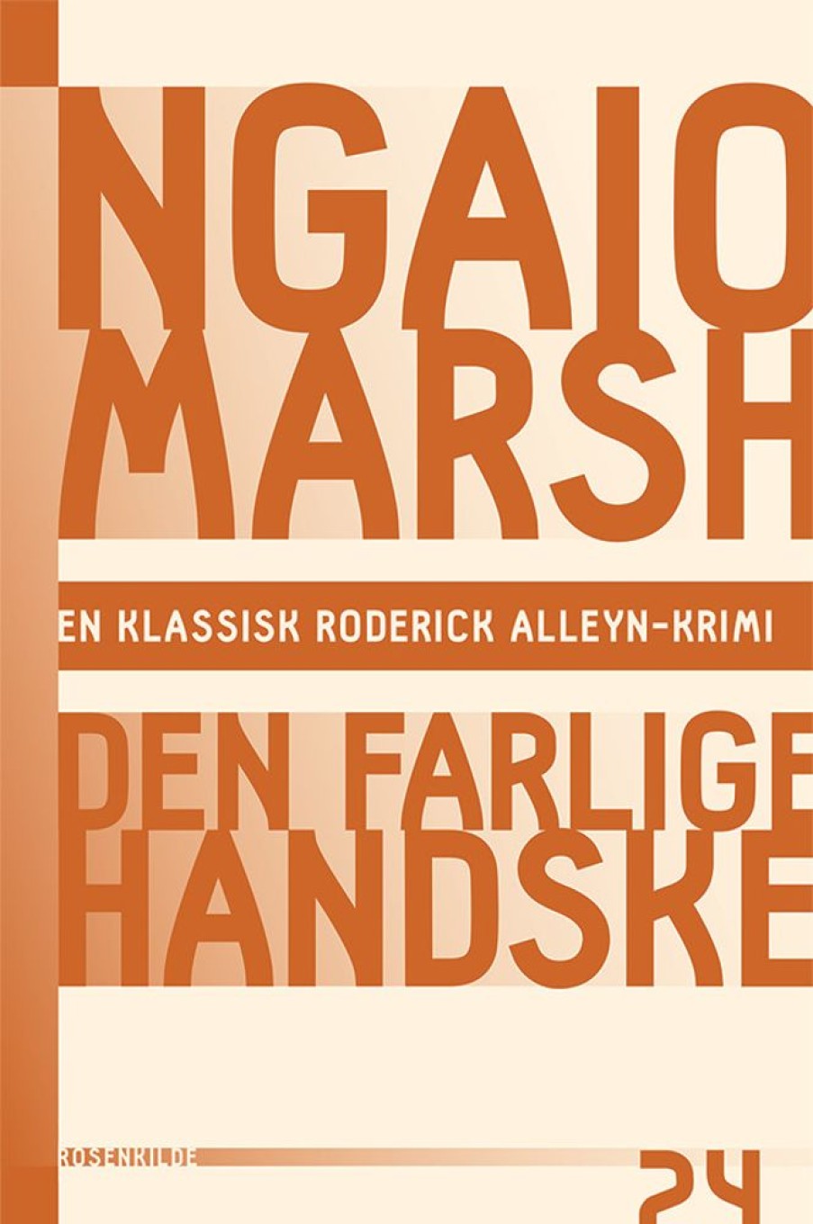 Krimi Og Spaending Rosenkilde & Bahnhof Ngaio Marsh 24 - Den Farlige Handske (Haeftet, Dansk)