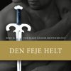 Romantisk Skonlitteratur Tellerup A/S The Black Dagger Brotherhood -16: Den Feje Helt (Ebog, Epub, Dansk)