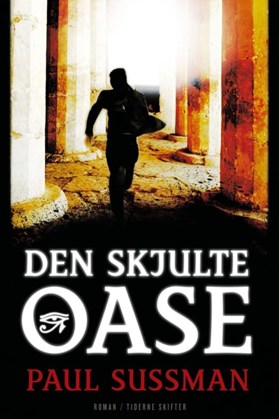 Krimi Og Spaending Tiderne Skifter Den Skjulte Oase (Haeftet, Dansk)