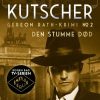 Krimi Og Spaending Lindhardt og Ringhof Den Stumme Dod (Gereon Rath-Krimi 2) (Bog, Paperback, Dansk)