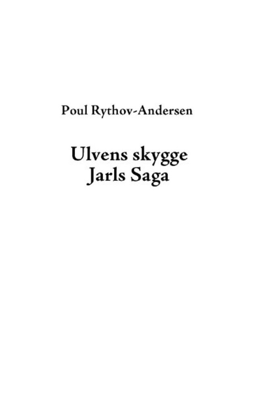 Krimi Og Spaending Books on demand Ulvens Skygge: Jarls Saga (Bog, Hardback, Dansk)