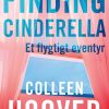 Romantisk Skonlitteratur Lindhardt og Ringhof Finding Cinderella - Et Flygtigt Eventyr (Bog, Paperback, Dansk)