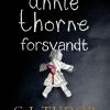 Krimi Og Spaending Gyldendal Dengang Annie Thorne Forsvandt (Bog, Indbundet, Dansk)