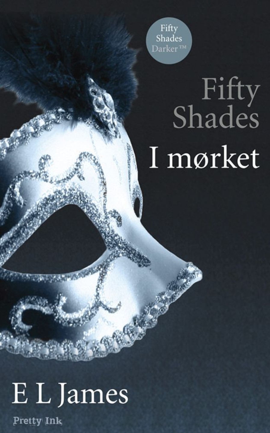 Romantisk Skonlitteratur Flamingo Fifty Shades - I Morket (Bog, Haeftet, Dansk)