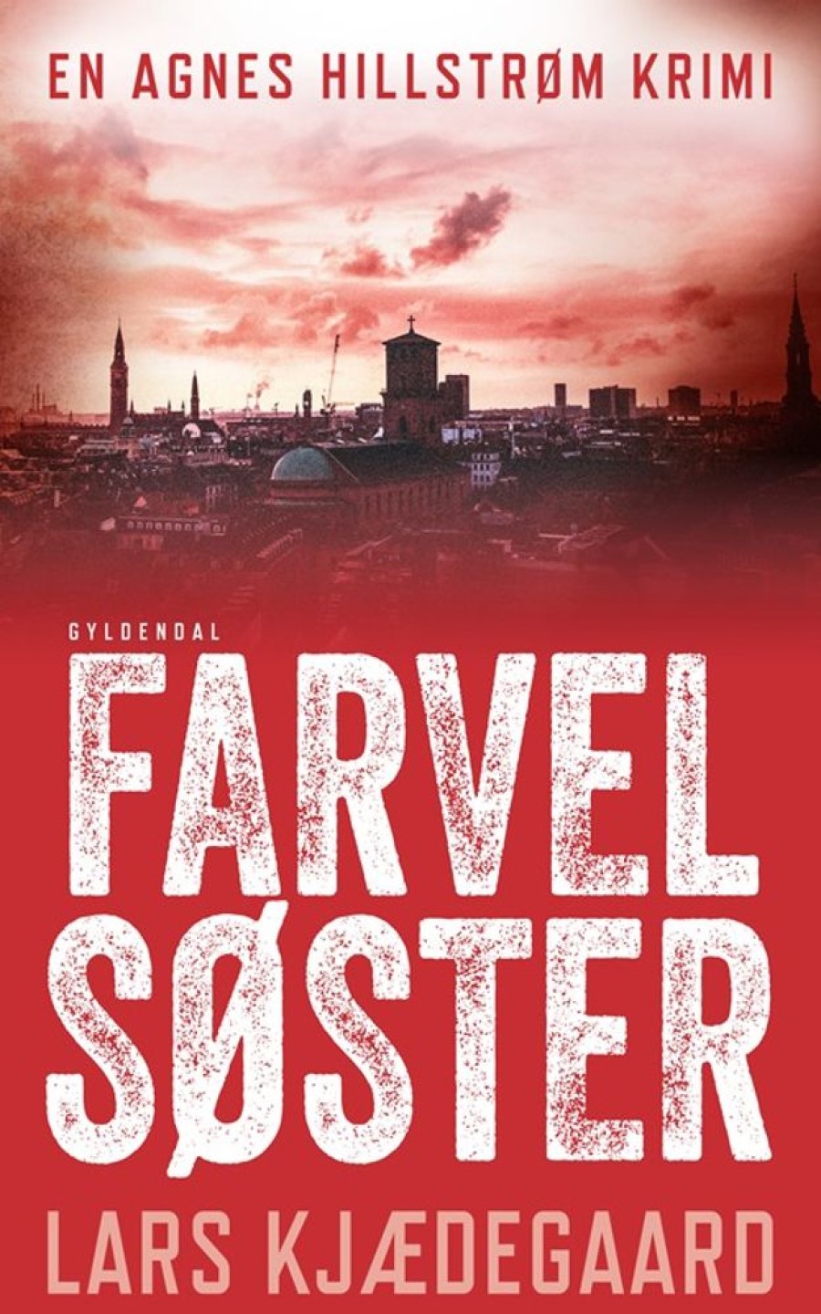 Krimi Og Spaending Rosinante Farvel Soster: Agnes Hillstrom 3 (Bog, Haeftet, Dansk)