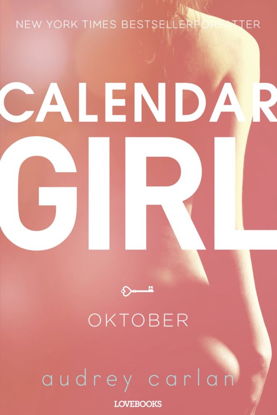 Romantisk Skonlitteratur Lindhardt og Ringhof Calendar Girl: Oktober (Ebog, Epub, Dansk)