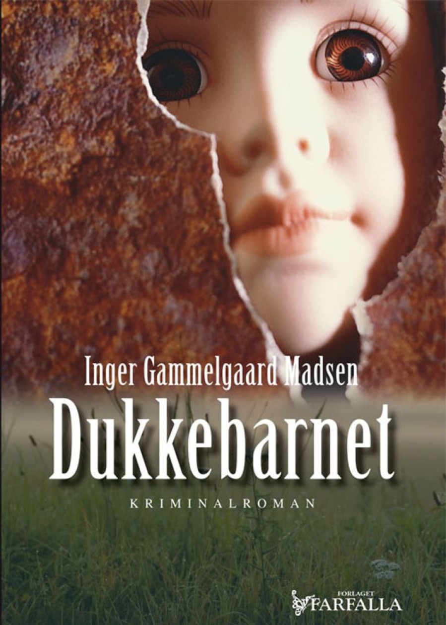 Krimi Og Spaending Forlaget Farfalla Dukkebarnet (Bog, Paperback, Dansk)