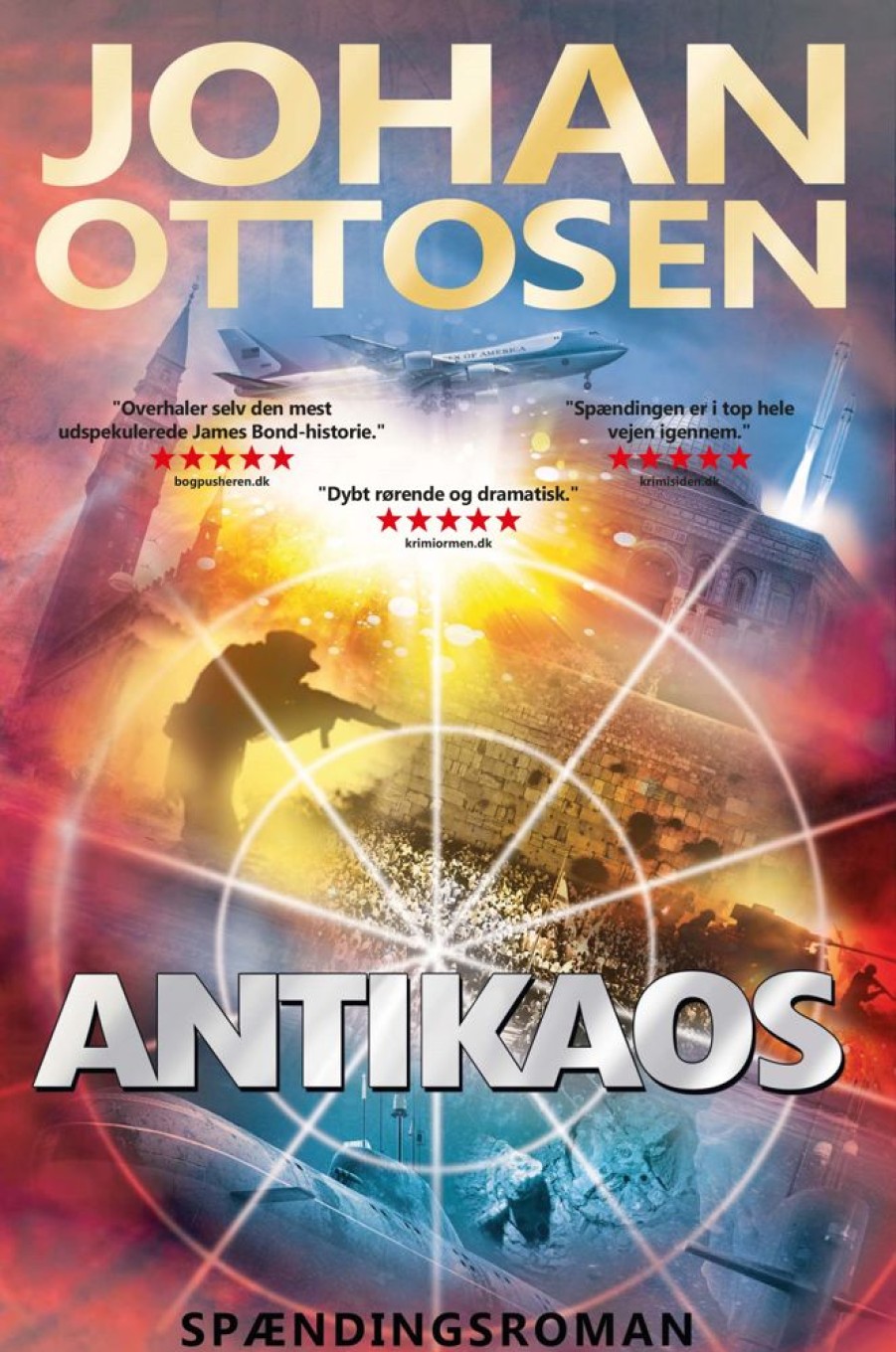 Krimi Og Spaending Bukefalos Publishing ApS Antikaos: Thriller -3 I Mirrin Bank-Trilogien: Iran Har Angrebet Nato Og Usas Praesident Cahill Gor Klar Til At Anvende Atomvaben Mod Iran. Samtidig Ser Rusland Sit Snit Til At Udvide Sit Territorium. (Bog, Indbundet, Dansk)