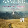 Romantisk Skonlitteratur Gyldendal Colorado Dromme (Bog, Paperback, Dansk)