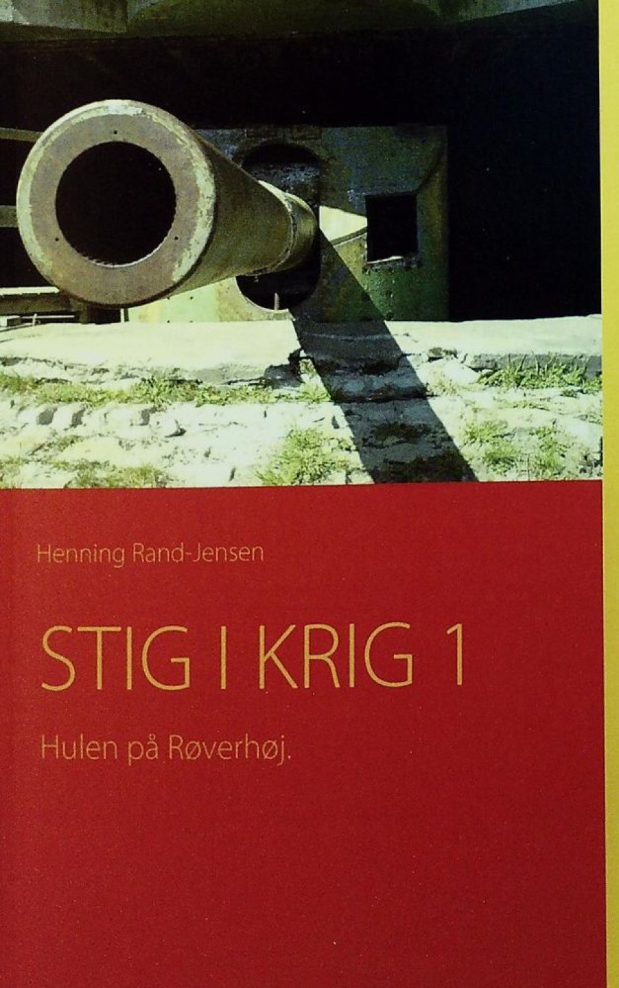 Krimi Og Spaending Books on demand Stig I Krig 1: Hulen Pa Roverhoj (Bog, Paperback, Dansk)