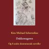 Krimi Og Spaending Books on demand Dukkemageren: Og 8 Andre Skraemmende Noveller (Bog, Paperback, Dansk)