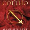 Romantisk Skonlitteratur Forlaget Zara Manuskriptet Fra Accra (Paperback): Klassisk Coelho Ala Pilgrimsrejsen Og Alymisten (Bog, Paperback, Dansk)