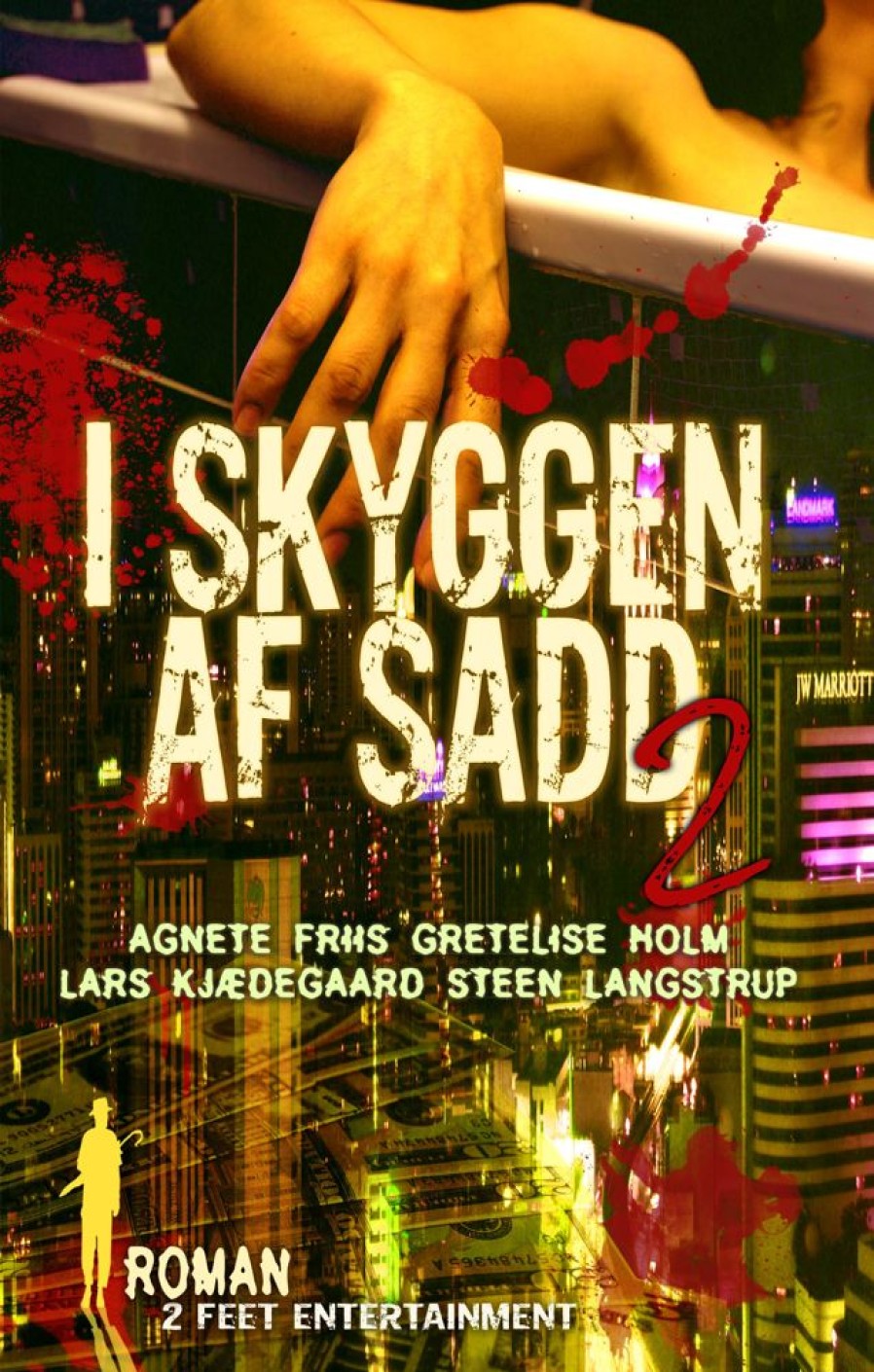 Krimi Og Spaending 2 Feet Entertainment I Skyggen Af Sadd 2: Roman (Bog, Paperback, Dansk)