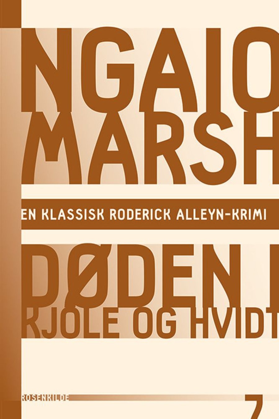 Krimi Og Spaending Rosenkilde & Bahnhof Ngaio Marsh 7 - Doden I Kjole Og Hvidt (Bog, Haeftet, Dansk)