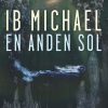 Romantisk Skonlitteratur Gyldendal En Anden Sol (Bog, Haeftet, Dansk)