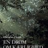 Romantisk Skonlitteratur Gyldendal En Drom Om Kaerlighed (Bog, Haeftet, Dansk)