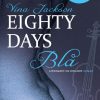 Romantisk Skonlitteratur Lindhardt og Ringhof Eighty Days - Bla (Ebog, Epub, Dansk)