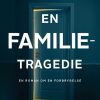 Krimi Og Spaending People'sPress En Familietragedie (Bog, Indbundet, Dansk)